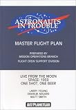 Larry Young �Astronauts in Trouble: �Master Flight Plan�, �Live from the Moon�, �Space:1959�, �One Shot, One Beer��