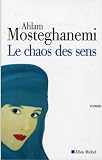 Le chaos des sens