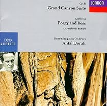 Grofé: Grand Canyon Suite; Gershwin: Porgy and Bess Suite
