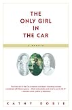The Only Girl in the Car