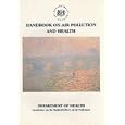 Handbook on Air Pollution and Health by Great Britain