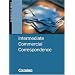Commercial Correspondence - Intermediate Commercial Correspondence: B1-B2 - Sch�lerbuch: Englisch im Beruf