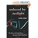 Seduced by Twilight: The Allure and Contradictory Messages of the Popular Saga