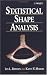 Statistical Shape Analysis