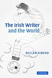 The Irish Writer and the World