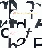Celebrating Modern Art: The Anderson Collection