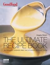 The Ultimate Recipe Book (Good Food)