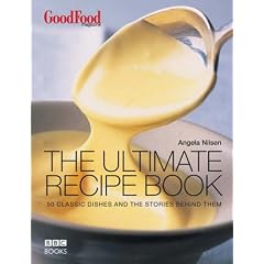 The Ultimate Recipe Book (Good Food)