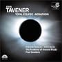 Tavener - Total Eclipse � Agraphon / Rozario � Harle � Robson � Gilchrist � AAM � Goodwin