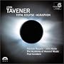 Tavener - Total Eclipse � Agraphon / Rozario � Harle � Robson � Gilchrist � AAM � Goodwin