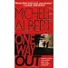 One Way Out