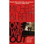 One Way Out