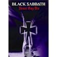 Black Sabbath: Never Say Die by 