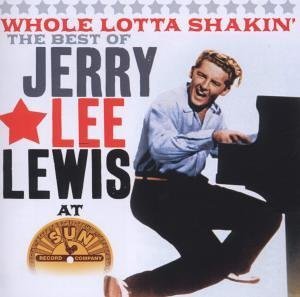 Jerry Lee Lewis - Whole Lotta Shakin