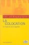 La Colocation : Un mode de vie � organiser