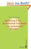 Einf�hrung in die theoretischen Grundlagen der systemischen Therapie