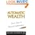 Automatic Wealth: The Six Steps to Financial Independence