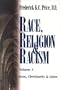 Race, Religion and Racism, Vol. 3: Jesus, Christianity & Islam