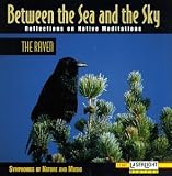 Between the Sea an the Sky: The Raven