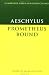 Prometheus Bound (Cambridge Greek and Latin Classics)