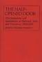The Half-Opened Door: Discrimination and Admissions at Harvard, Yale, and Princeton, 1900-1970 (Contributions in American History)