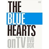 THE BLUE HEARTS on TV DVD-BOX [DVD] (完全初回生産限定盤)