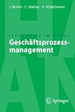Produkt-Bild: Gesch&auml;ftsprozessmanagement (Informatik im Fokus)