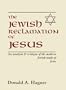 The Jewish Reclamation of Jesus