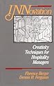 INNovation: Creativity Techniques for Hospitality Managers