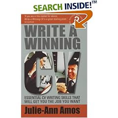Write a Winning CV: Essential CV Writing Skills That Will Get You the Job You Want