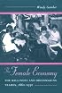 The Female Economy: The Millinery and Dressmaking Trades, 1860-1930 (Working Class in American History)