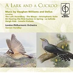 A Lark and a Cuckoo - Music by Vaughan Williams and Delius