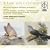 A Lark and a Cuckoo - Music by Vaughan Williams and Delius