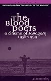 �uThe Blood Poets: A Cinema of Savagery 1958-1999 : American Chaos : From Touch of Evil to the Terminator�v�̃C���[�W�摜