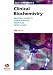 Books : Lecture Notes: Clinical Biochemistry (Lecture Notes)