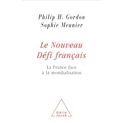 Le Nouveau d�fi fran�ais : La France face � la mondialisation