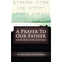 A Prayer to Our Father
