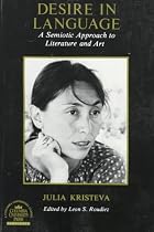 Desire in Language: A Semiotic Approach to Literature and Art (European Perspectives Series)