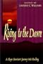 Rising to the Dawn: A Rape Survivor's Journey into Healing