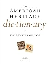 The "American Heritage" Dictionary of the English Language (American Heritage Dictionary of the English Language)