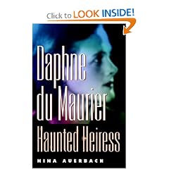 Daphne du Maurier, Haunted Heiress (Personal Takes)
