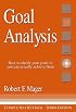 Goal Analysis: How to Clarify Your Goals So You Can Actually Achieve Them