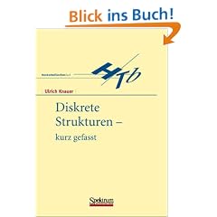 Diskrete Strukturen - kurz gefasst