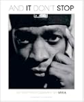 ...and it don't stop. Hip Hop
