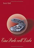 Eine Perle voll Liebe - Sven Gali