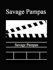 Savage Pampas