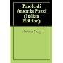 Parole di Antonia Pozzi di Antonia Pozzi