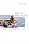 Lines in the Water: Nature and Culture at Lake Titicaca