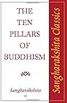 The Ten Pillars of Buddhism (Sangharakshita Classics)