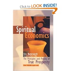 Spiritual Economics: The Principles and Process of True Prosperity